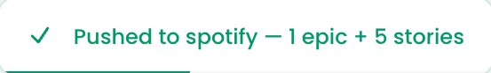 Pushed to the team backlog